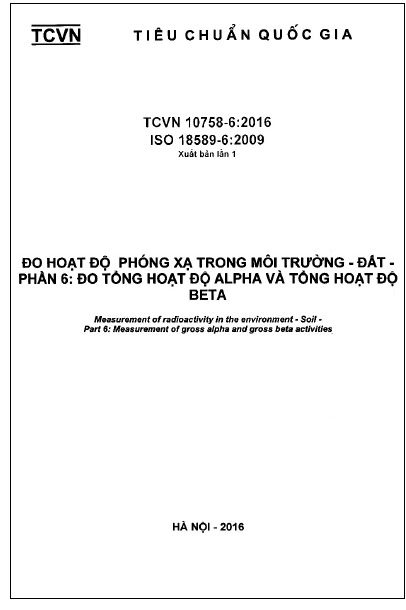 TCVN 10758-6-2016-ISO - Đo Hoạt Độ Phóng Xạ Trong Môi Trường - Đất - Phần 6 Đo Tổng Hoạt Độ Alpha
