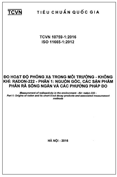 TCVN 10759-1-2016-ISO - Đo Hoạt Độ Phóng Xạ Trong Môi Trường - Không Khí Radon-222 - Phần 1