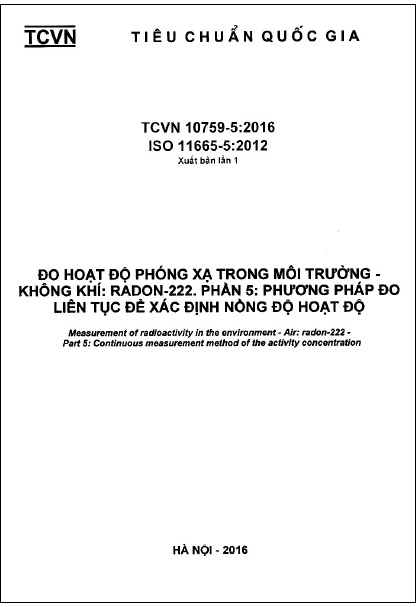 TCVN 10759-5-2016-ISO - Đo Hoạt Độ Phóng Xạ Trong Môi Trường - Không Khí Radon-222 - Phần 5