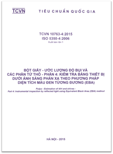 TCVN 10763-4-2015-ISO - Bột Giấy - Ước Lượng Độ Bụi Và Các Phần Tử Thô - Phần 4: Kiểm Tra Bằng Thiết