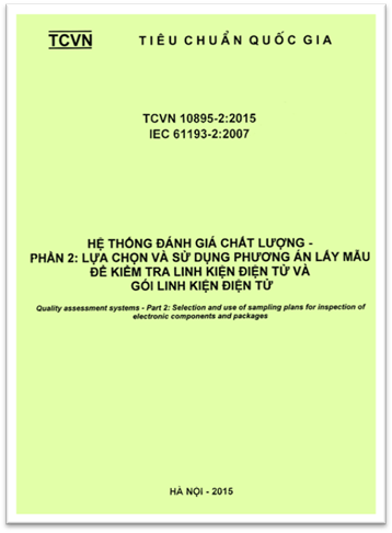 TCVN 10895-2-2015 - Hệ Thống Đánh Giá Chất Lượng - Phần 2 Lựa Chọn Và Sử Dụng Phương Án Lấy Mẫu