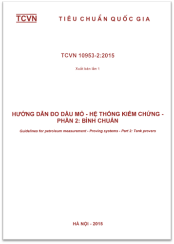 TCVN 10953-2-2015 - Hướng Dẫn Đo Dầu Mỏ - Hệ Thống Kiểm Chứng - Phần 2 Bình Chuẩn