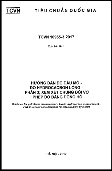 TCVN 10955-3-2017 - Hướng Dẫn Đo Dầu Mỏ - Đo Hydrocacbon Lỏng - Phần 3 Xem Xét Chung Đối Với Phép Đo
