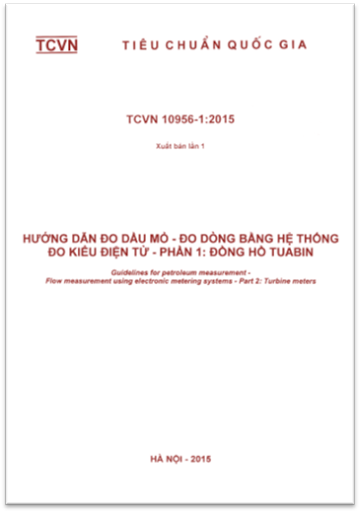 TCVN 10956-1-2015 - Hướng Dẫn Đo Dầu Mỏ - Đo Dòng Bằng Hệ Thống Đo Kiểu Điện Tử - Phần 1: Đồng Hồ Tu