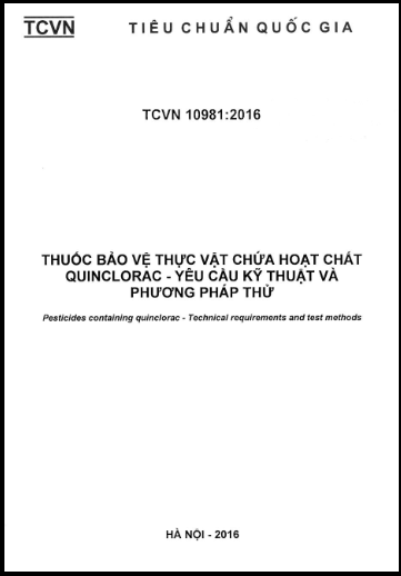 TCVN 10981-2016 - Thuốc Bảo Vệ Thực Vật Chứa Hoạt Chất Quinclorac - Yêu Cầu Kỹ Thuật Và Phương Pháp