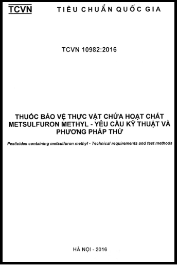 TCVN 10982-2016 - Thuốc Bảo Vệ Thực Vật Chứa Hoạt Chất Metsulfuron Methyl - Yêu Cầu Kỹ Thuật