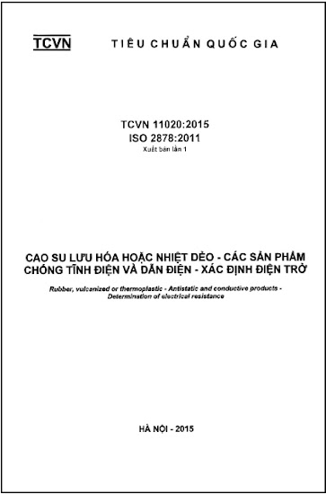 TCVN 11020-2015-ISO - Cao Su Lưu Hóa Hoặc Nhiệt Dẻo - Các Sản Phẩm Chống Tĩnh Điện Và Dẫn Điện
