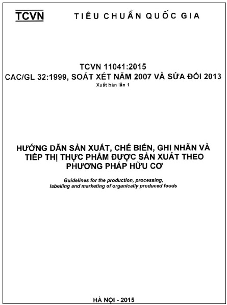 TCVN 11041-2015 - Hướng Dẫn Sản Xuất, Chế Biến, Ghi Nhãn Và Tiếp Thị Thực Phẩm Được Sản Xuất