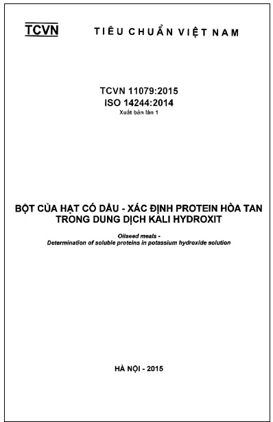 TCVN 11079-2015-ISO - Bột Của Hạt Có Dầu - Xác Định Protein Hòa Tan Trong Dung Dịch Kali Hydroxit