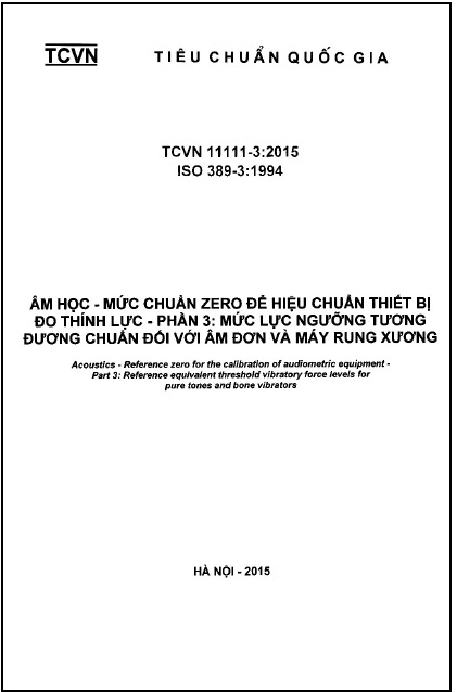 TCVN 11111-3-2015-ISO - Âm Học - Mức Chuẩn Zero Để Hiệu Chuẩn Thiết Bị Đo Thính Lực - Phần 3