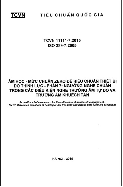 TCVN 11111-7-2015-ISO - Âm Học - Mức Chuẩn Zero Để Hiệu Chuẩn Thiết Bị Đo Thính Lực - Phần 7