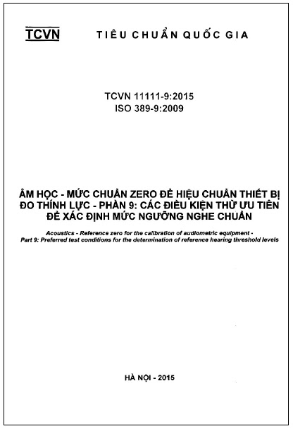 TCVN 11111-9-2015-ISO - Âm Học - Mức Chuẩn Zero Để Hiệu Chuẩn Thiết Bị Đo Thính Lực - Phần 9