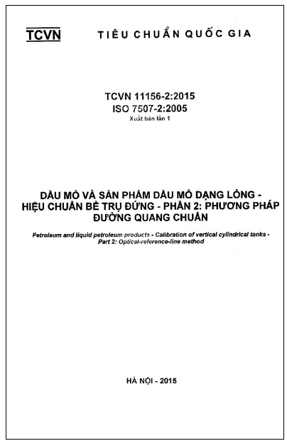 TCVN 11156-2-2015-ISO - Dầu Mỏ Và Sản Phẩm Dầu Mỏ Dạng Lỏng - Hiệu Chuẩn Bể Trụ Đứng - Phần 2