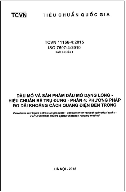 TCVN 11156-4-2015-ISO - Dầu Mỏ Và Sản Phẩm Dầu Mỏ Dạng Lỏng - Hiệu Chuẩn Bể Trụ Đứng - Phần 4