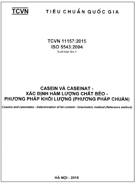 TCVN 11157-2015-ISO - Casein Và Caseinat - Xác Định Hàm Lượng Chất Béo - Phương Pháp Khối Lượng