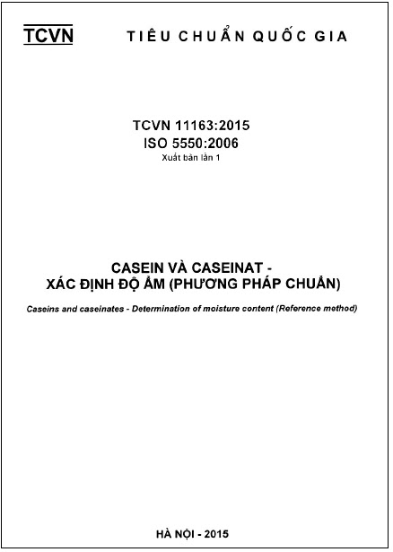 TCVN 11163-2015-ISO - Casein Và Caseinat - Xác Định Độ Ẩm (Phương Pháp Chuẩn)