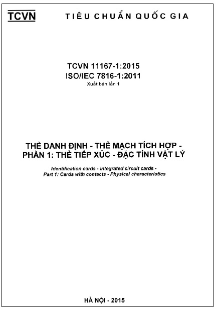 TCVN 11167-1-2015-ISO - Thẻ Định Danh - Thẻ Mạch Tích Hợp - Phần 1 Thẻ Tiếp Xúc - Đặc Tính Vật Lý