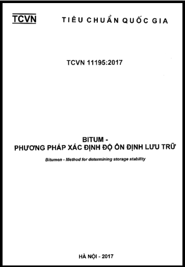 TCVN 11195-2017 - Bitum - Phương Pháp Xác Định Độ Ổn Định Lưu Trữ