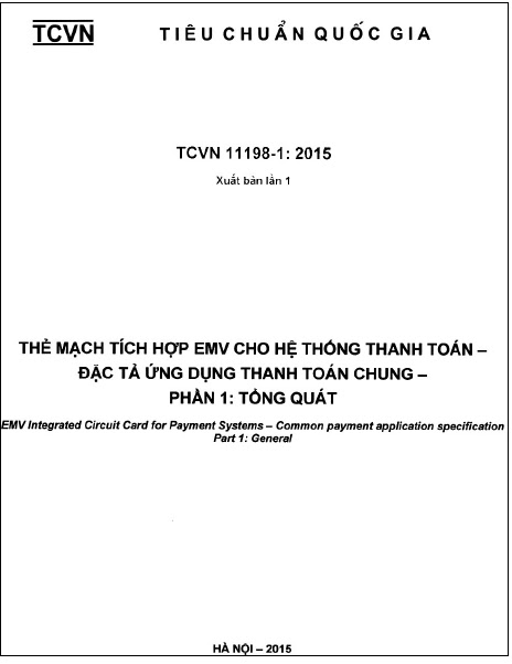 TCVN 11198-1-2015 - Thẻ Mạch Tích Hợp EMV Cho Hệ Thống Thanh Toán - Đặc Tả Ứng Dụng Thanh Toán Chung