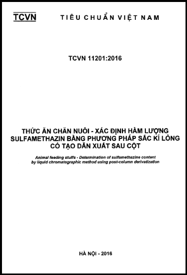 TCVN 11201-2016 - Thức Ăn Chăn Nuôi - Xác Định Hàm Lượng Sulfamethazin Bằng Phương Pháp Sắc Kí Lỏng