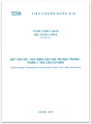 TCVN 11206-1-2015-ISO - Kết Cấu Gỗ - Xác Định Các Giá Trị Đặc Trưng - Phần 1 Yêu Cầu Cơ Bản