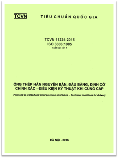 TCVN 11224-2015-ISO - Ống Thép Hàn Nguyên Bản, Đầu Bằng, Định Cỡ Chính Xác - Điều Kiện Kỹ Thuật