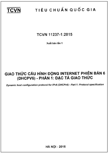 TCVN 11237-1-2015 - Giao Thức Cấu Hình Động Internet Phiên Bản 6 (DHCPv6) - Phần 1 Đặc Tả Giao Thức