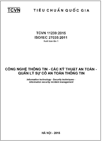 TCVN 11239-2015-ISO - Công Nghệ Thông Tin - Các Kỹ Thuật An Toàn - Quản Lý Sự Cố An Toàn Thông Tin
