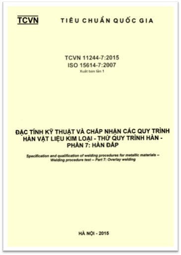 TCVN 11244-7-2015 - Đặc Tính Kỹ Thuật Và Chấp Nhận Các Quy Trình Hàn Vật Liệu Kim Loại