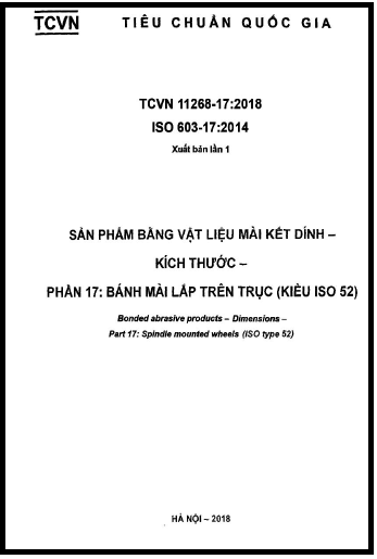TCVN 11268-17-2018-ISO - Sản Phẩm Bằng Vật Liệu Mài Kết Dính - Kích Thước - Phần 17