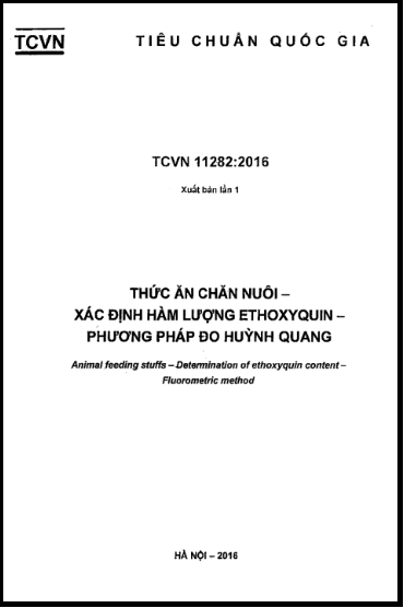 TCVN 11282-2016 - Thức Ăn Chăn Nuôi - Xác Định Hàm Lượng Ethoxyquin - Phương Pháp Đo Huỳnh Quang