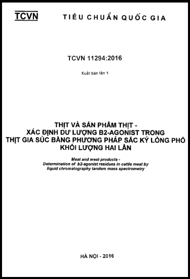 TCVN 11294-2016 - Thịt Và Sản Phẩm Thịt - Xác Định Dư Lượng B2-Agonist Trong Thịt Gia Súc