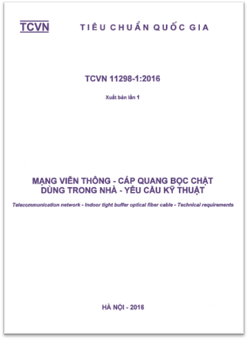 TCVN 11298-1-2016 - Mạng Viễn Thông - Cáp Quang Bọc Chặt Dùng Trong Nhà - Yêu Cầu Kỹ Thuật