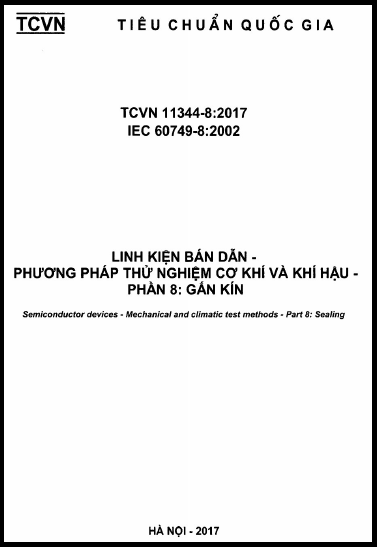 TCVN 11344-8-2017 - Linh Kiện Bán Dẫn - Phương Pháp Thử Nghiệm Cơ Khí Và Khí Hậu - Phần 8