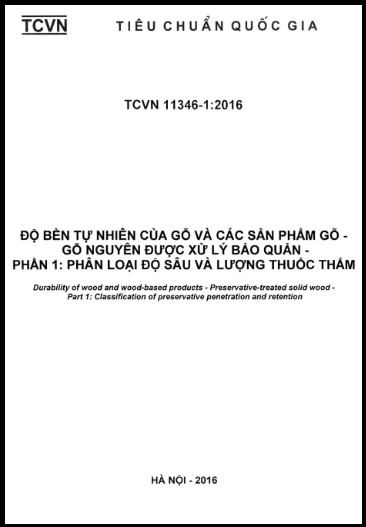 TCVN 11346-1-2016 - Độ Bền Tự Nhiên Của Gỗ Và Các Sản Phẩm Gỗ - Gỗ Nguyên Được Xử Lý Bảo Quản