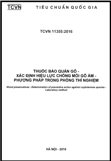TCVN 11355-2016 - Thuốc Bảo Quản Gỗ - Xác Định Hiệu Lực Chống Mối Gỗ Ẩm