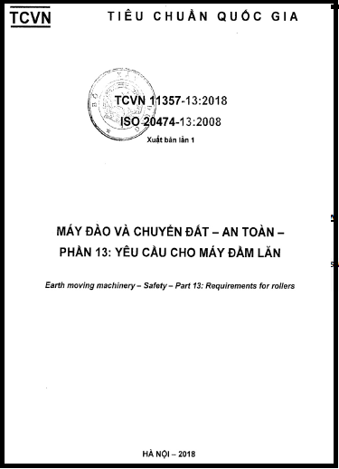 TCVN 11357-13-2018-ISO - Máy Đào Và Chuyển Đất - An Toàn - Phần 13 Yêu Cầu Cho Máy Đầm Lăn