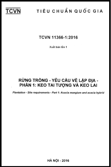 TCVN 11366-1-2016 - Rừng Trồng - Yêu Cầu Lập Địa - Phần 1 Keo Tai Tượng Và Keo Lai