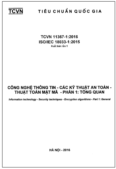 TCVN 11367-1-2016-ISO - Công Nghệ Thông Tin - Các Kỹ Thuật An Toàn - Thuật Toán Mật Mã - Phần 1