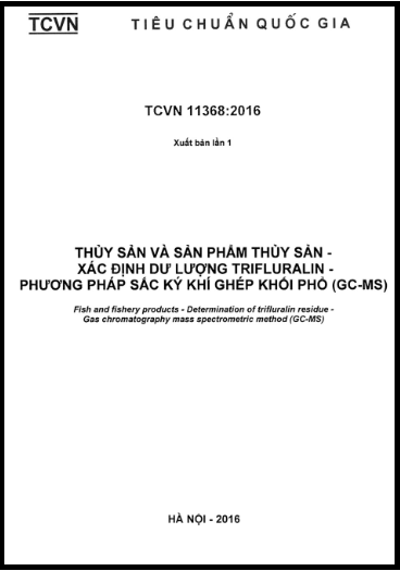 TCVN 11368-2016 - Thủy Sản Và Sản Phẩm Thủy Sản - Xác Định Dư Lượng Trifluralin