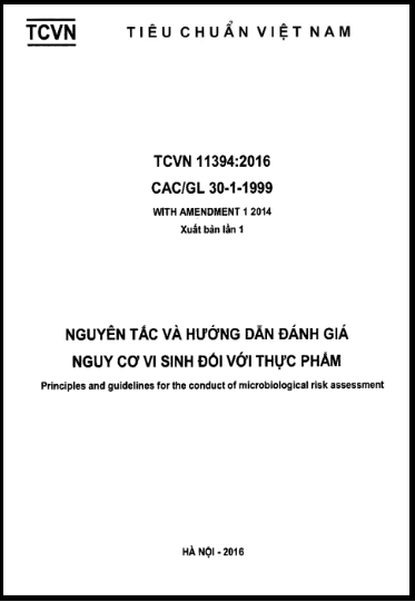TCVN 11394-2016 - Nguyên Tắc Và Hướng Dẫn Đánh Giá Nguy Cơ Vi Sinh Đối Với Thực Phẩm
