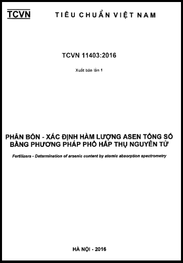 TCVN 11403-2016 - Phân Bón - Xác Định Hàm Lượng Asen Tổng Số Bằng Phương Pháp Phổ Hấp Thụ Nguyên Tử