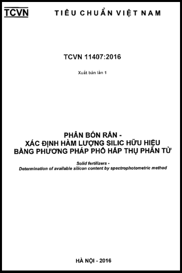 TCVN 11407-2016 - Phân Bón Rắn - Xác Định Hàm Lượng Silic Hữu Hiệu Bằng Phương Pháp Phổ Hấp Thụ