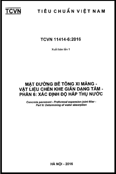 TCVN 11414-6-2016 - Mặt Đường Bê Tông Xi Măng - Vật Liệu Chèn Khe Giãn Dạng Tấm - Phần 6