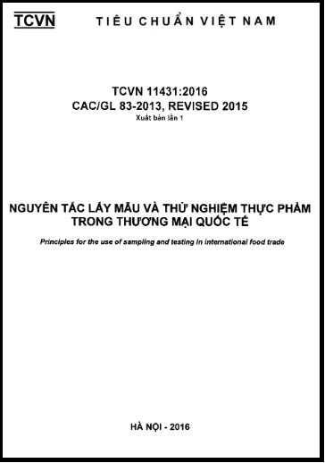 TCVN 11431-2016 - Nguyên Tắc Lấy Mẫu Và Thử Nghiệm Thực Phẩm Trong Thương Mại Quốc Tế