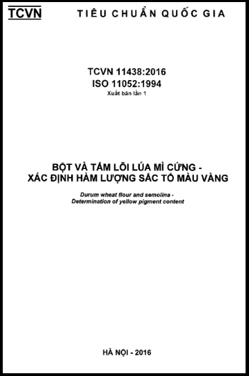 TCVN 11438-2016-ISO - Bột Và Tấm Lõi Lúa Mì Cứng - Xác Định Hàm Lượng Sắc Tố Màu Vàng