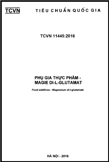TCVN 11449-2016 - Phụ Gia Thực Phẩm - Magie Di-L-Glutamat