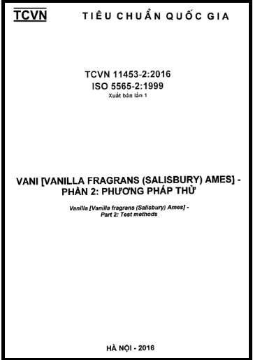 TCVN 11453-2-2016-ISO - Vani (Vanilla Fragrans (Salisbury) Ames) - Phần 2 Phương Pháp Thử