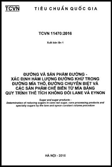 TCVN 11470-2016 - Đường Và Sản Phẩm Đường - Xác Định Hàm Lượng Đường Khử Trong Đường Mía Thô