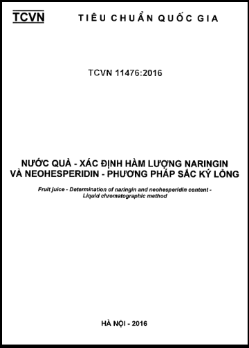 TCVN 11476-2016 - Nước Quả - Xác Định Hàm Lượng Naringin Và Neohesperidin - Phương Pháp Sắc Ký Lỏng